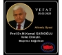 Vefat Haberi... Prof.Dr. M.Kemal Sarıoğlu 